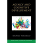 Agency and Cognitive Development - Hardcover