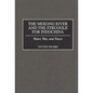 The Mekong River and the Struggle for Indochina: Water, War, and Peace - Hardcover