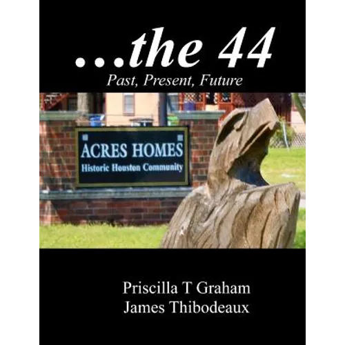 Historic Acres Homes the 44 - Paperback