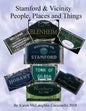Stamford & Vicinity: People, Places & Things - Paperback