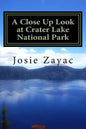 A Close Up Look at Crater Lake National Park - Paperback