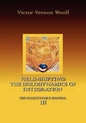 Field-Shifting: The Holodynamics of Integration: Manual III (Large Print) - Paperback