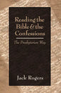 Reading the Bible and the Confessions - Paperback