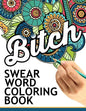 Swear words coloring book: Hilarious Sweary Coloring book For Fun and Stress Relief - Paperback