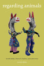 Regarding Animals - Paperback
