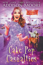 Cake Pop Casualties - Paperback