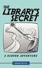 The Library's Secret: A Hidden Adventure - Paperback