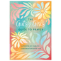 The Gutsy Girl's Guide to Prayer: 6 Months of Fearless Conversation with God - Paperback