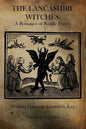 The Lancashire Witches: A Romance of Pendle Forest. - Paperback