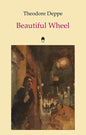 Beautiful Wheel - Paperback