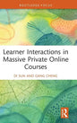 Learner Interactions in Massive Private Online Courses - Hardcover