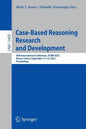 Case-Based Reasoning Research and Development: 30th International Conference, Iccbr 2022, Nancy, France, September 12-15, 2022, Proceedings - Paperback