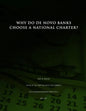 Why Do De Novo Banks Choose a National Charter? - Paperback