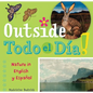 Outside Todo El Día: Nature in English Y Español - Board Book
