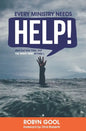 Every Ministry Needs Help - Paperback