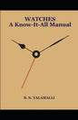 WATCHES - A Know-it-all Manual - Paperback
