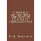 Addresses on the First and Second Epistles of Thessalonians - Paperback