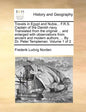 Travels in Egypt and Nubia... F.R.S. Captain of the Danish Navy. Translated from the Original ... and Enlarged with Observations from Ancient and Mode - Paperback