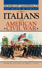Sons of Garibaldi in Blue and Gray: Italians in the American Civil War - Hardcover