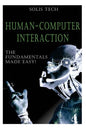 Human-Computer Interaction: The Fundamentals Made Easy! - Paperback