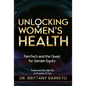 Unlocking Women's Health: Femtech and the Quest for Gender Equity - Paperback