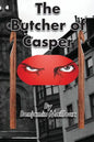 The Butcher of Casper - Paperback