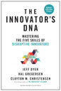 The Innovator's Dna, Updated, with a New Preface: Mastering the Five Skills of Disruptive Innovators - Hardcover