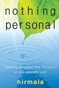 Nothing Personal: Seeing Beyond the Illusion of a Separate Self - Paperback