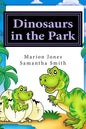Dinosaurs in the Park: Louie's Dreamtime Adventures - Paperback