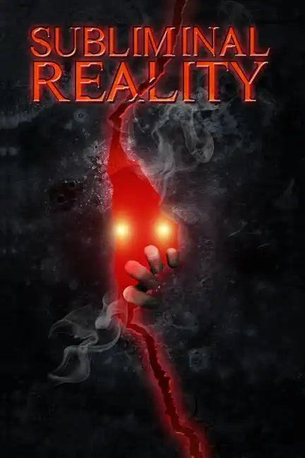 Subliminal Reality - Paperback