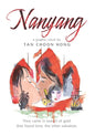 Nanyang A Graphic Novel by Tan Choon Hong - Paperback