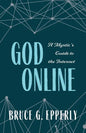 God Online: A Mystic's Guide to the Internet - Paperback