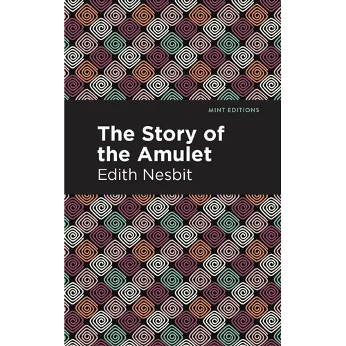 The Story of the Amulet - Hardcover