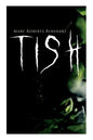 Tish: The Adventures & Mystery Cases of Letitia Carberry, Tish: The Chronicle of Her Escapades and Excursions & More Tish - Paperback
