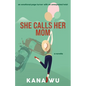 She Calls Her Mom - Paperback