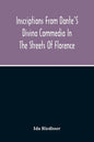 Inscriptions From Dante'S Divina Commedia In The Streets Of Florence - Paperback