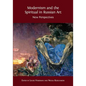 Modernism and the Spiritual in Russian Art: New Perspectives - Paperback