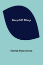 Greycliff Wings - Paperback