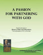 A Passion for Partnering with God: Study Guide based on "Mover of Men and Mountains" - Paperback