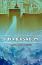 Our Jerusalem - Paperback