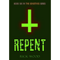 Repent - Hardcover