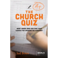 The Church Quiz: What Grade Does God Give Your Church for Growing His Kingdom? - Paperback