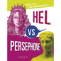 Hel vs. Persephone: Fight for the Underworld - Paperback