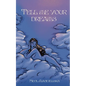 Tell Me Your Dreams - Paperback