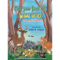Can You Feel it ? What is it? The Animals' Surprise - Hardcover