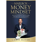 Mailbox Money Mindset: The Secret Motivations Behind Owning Real Estate with Recurring Revenue - Hardcover