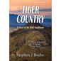 Tiger Country: A Novel of the Wild Southwest - Hardcover