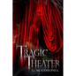 Tragic Theater - Paperback