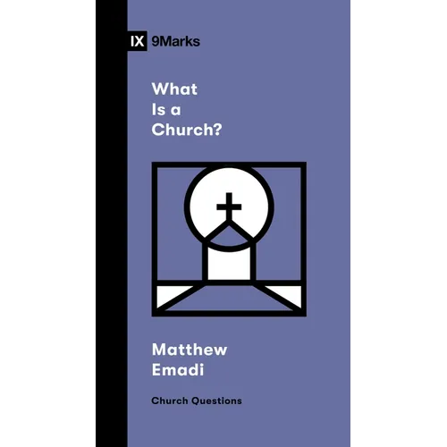 What Is a Church? - Paperback