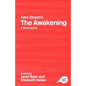 Kate Chopin's the Awakening: A Routledge Study Guide and Sourcebook - Paperback